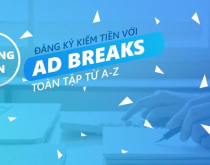 Facebook Ad Breaks: Cách kiếm tiền từ video trên Facebook